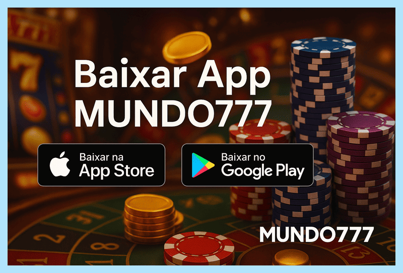 Baixar o MUNDO777 Cassino App